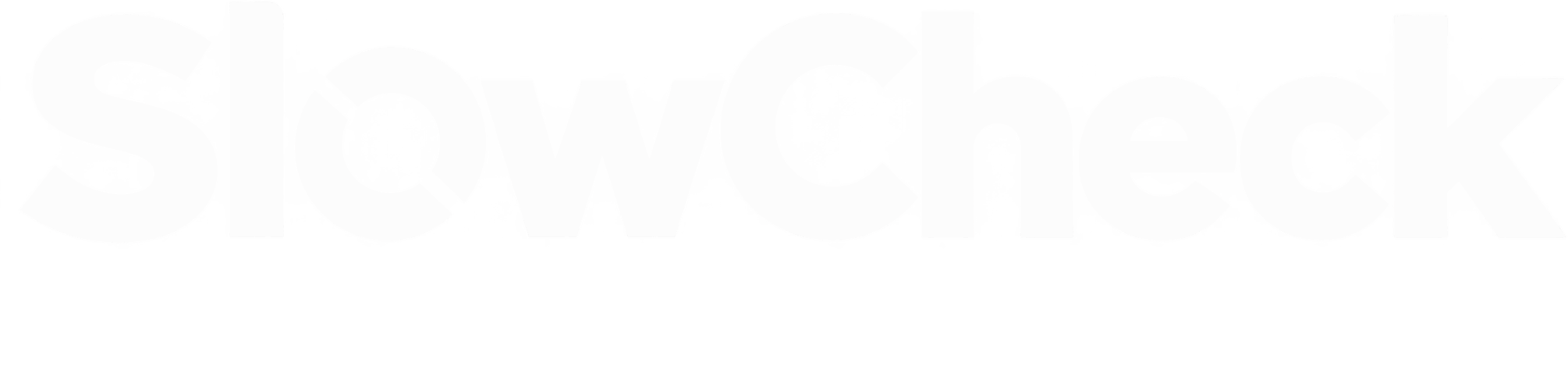 SlowCheck
